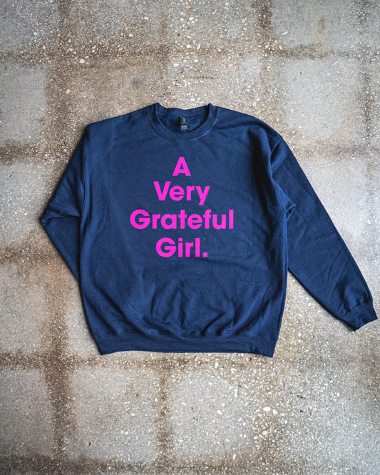 A Very Grateful Girl Adult Sweatshirt