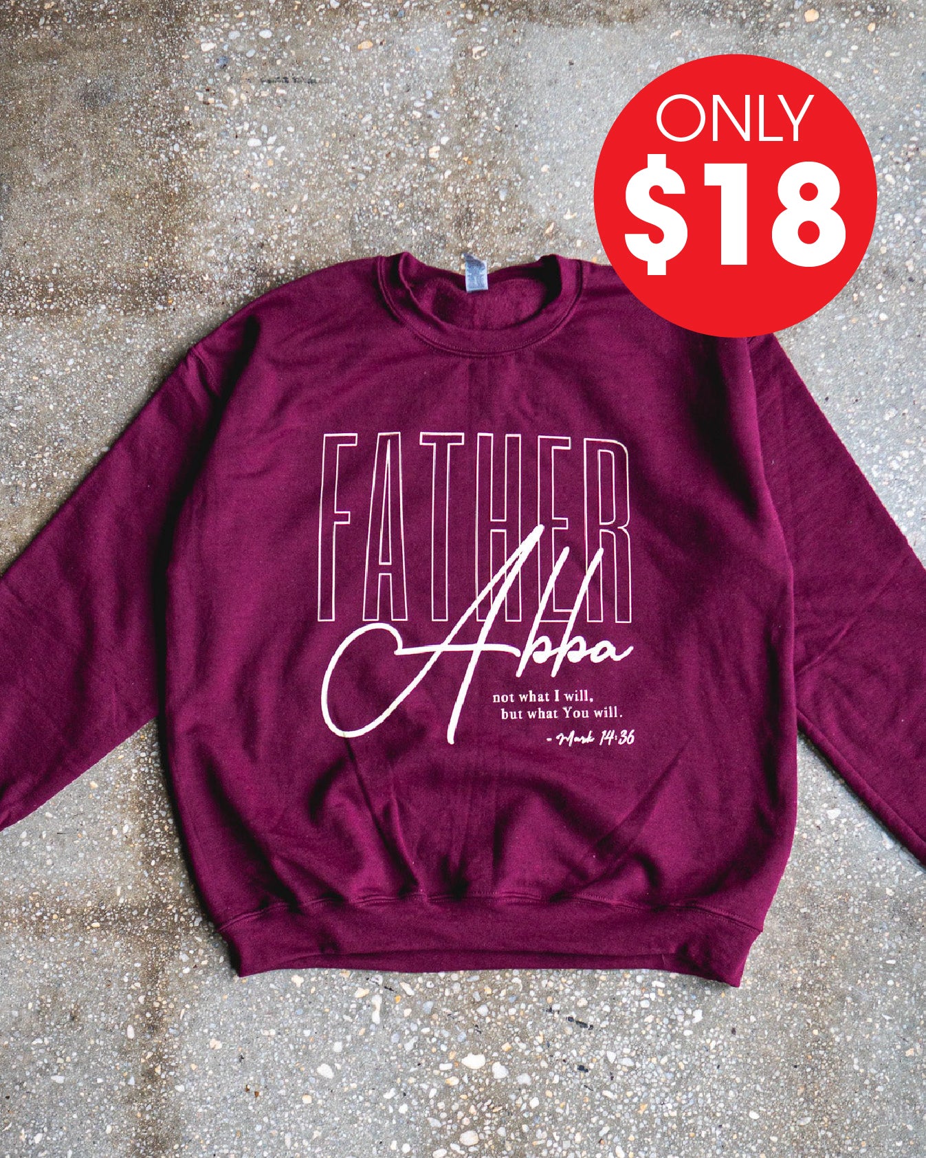 Abba Father Adult Sweatshirt