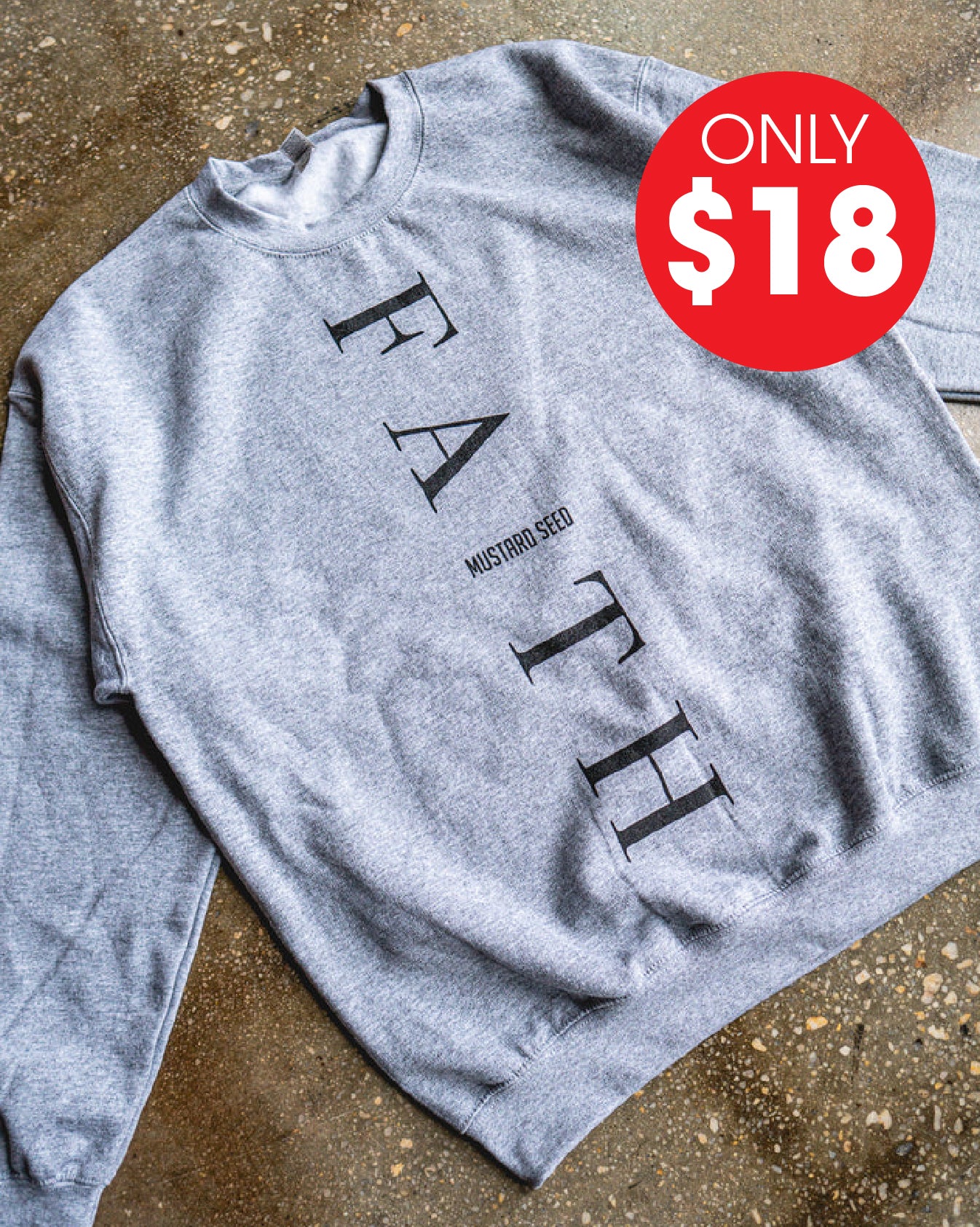 Mustard Seed Faith Adult Sweatshirt