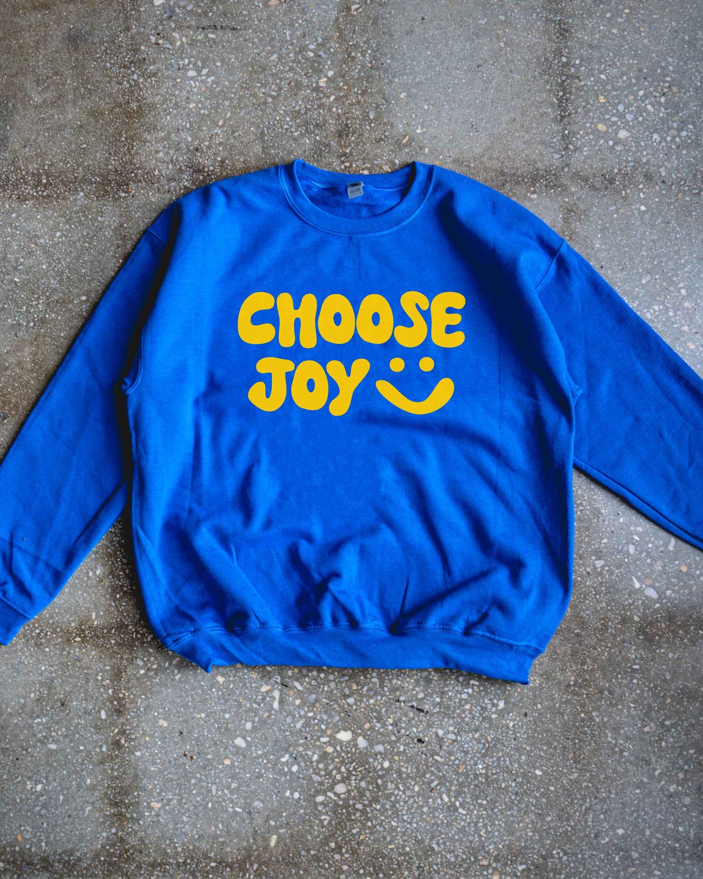 Choose Joy :) Adult Sweatshirt