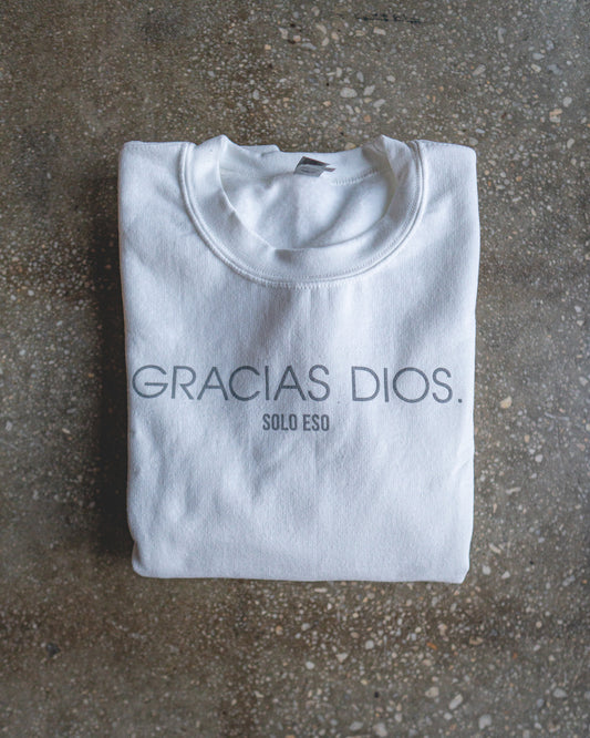 Gracias Dios Solo Eso Adult Sweatshirt