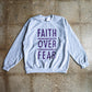 Faith Over Fear Adult Sweatshirt