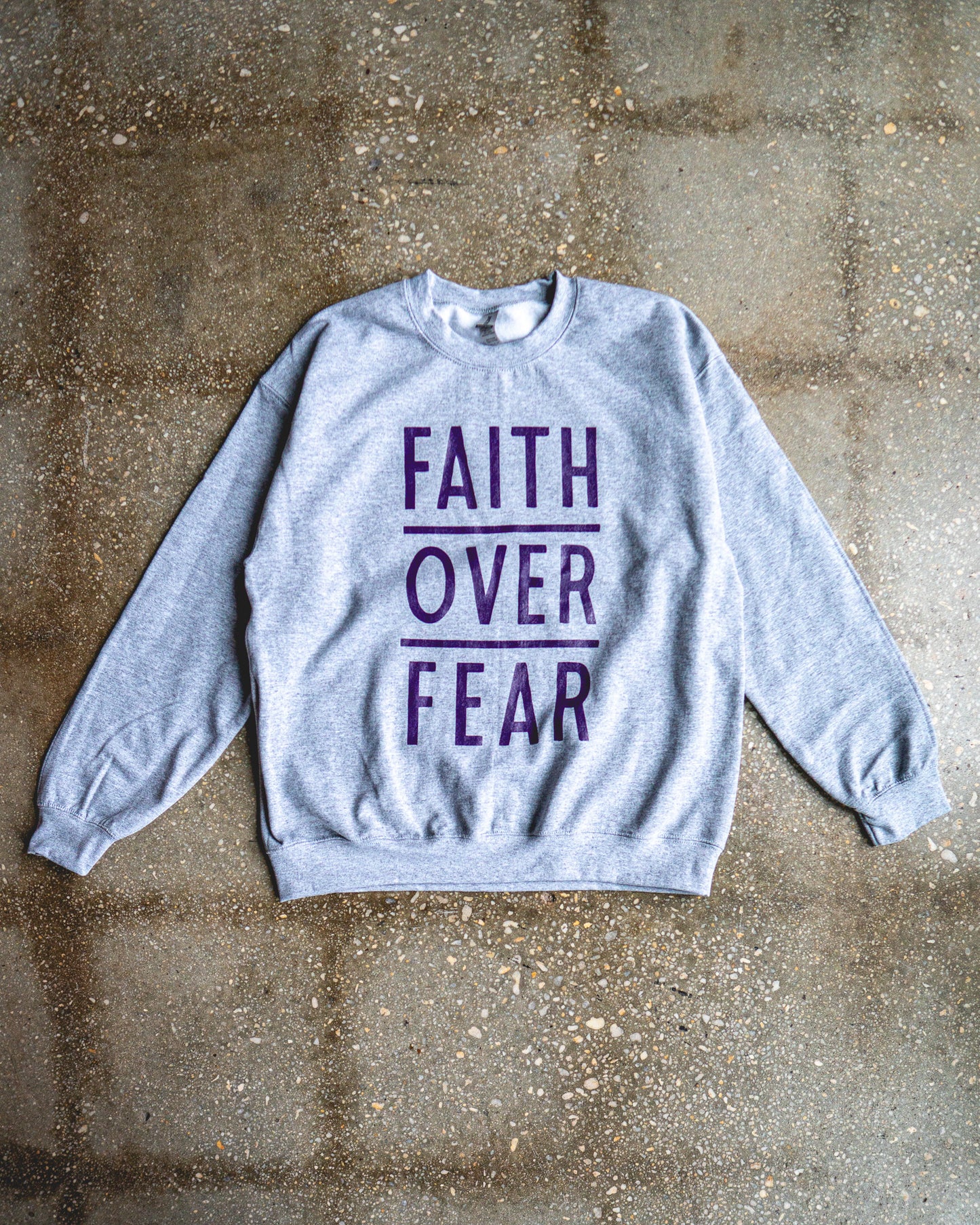 Faith Over Fear Adult Sweatshirt