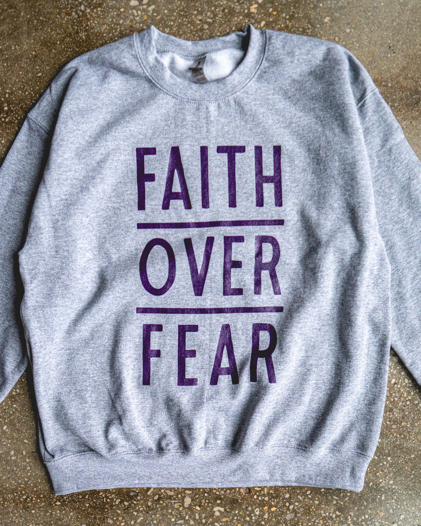 Faith Over Fear Adult Sweatshirt