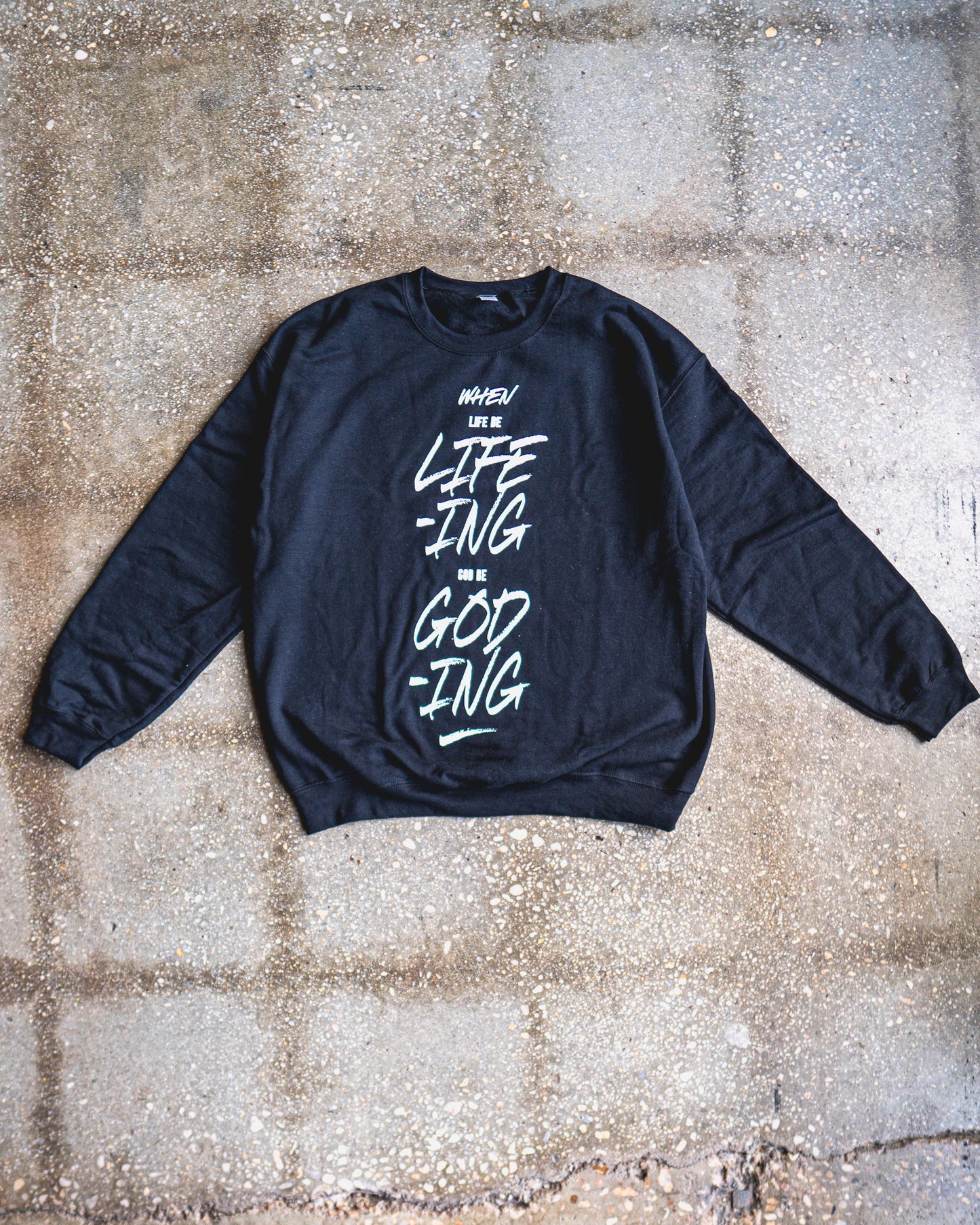 God Be God-ing Adult Sweatshirt