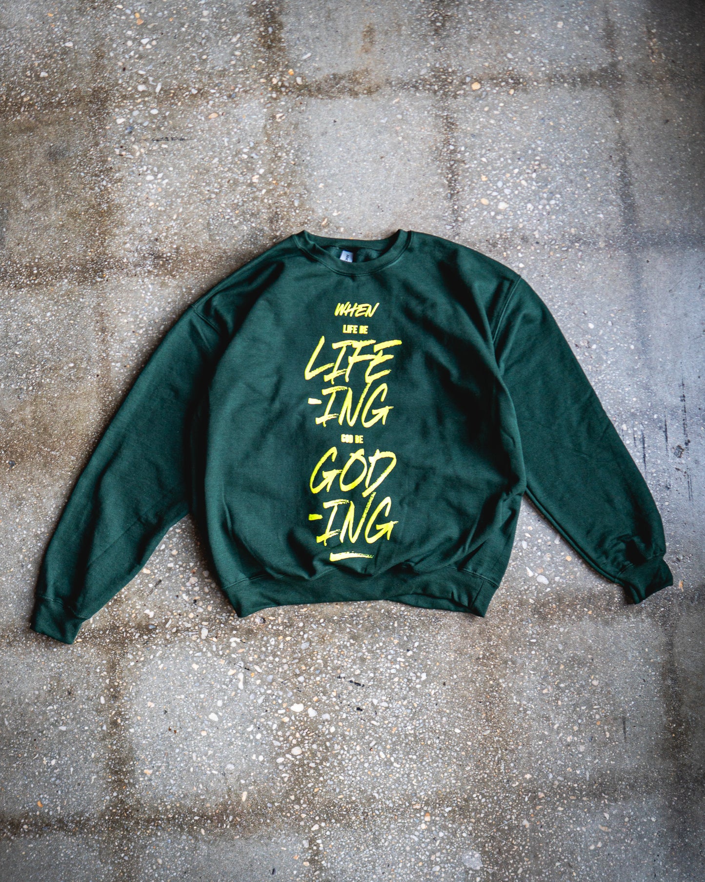 God Be God-ing Adult Sweatshirt