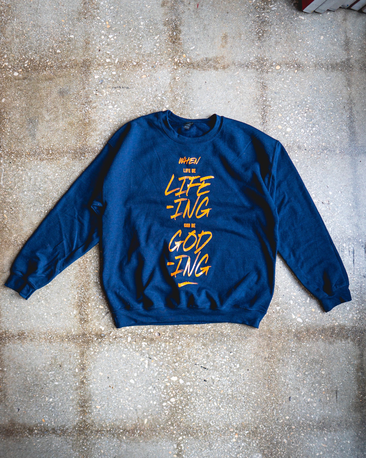 God Be God-ing Adult Sweatshirt