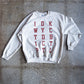 IDKWYCTDBICTPTL Adult Sweatshirt