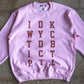 IDKWYCTDBICTPTL Adult Sweatshirt