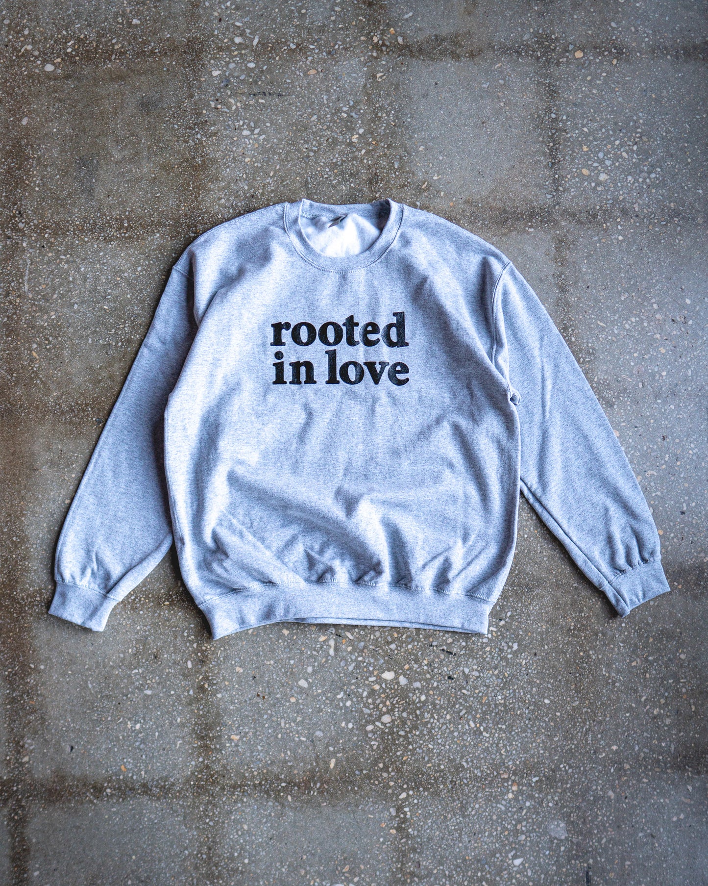 Rooted In Love Adult Sweatshirt