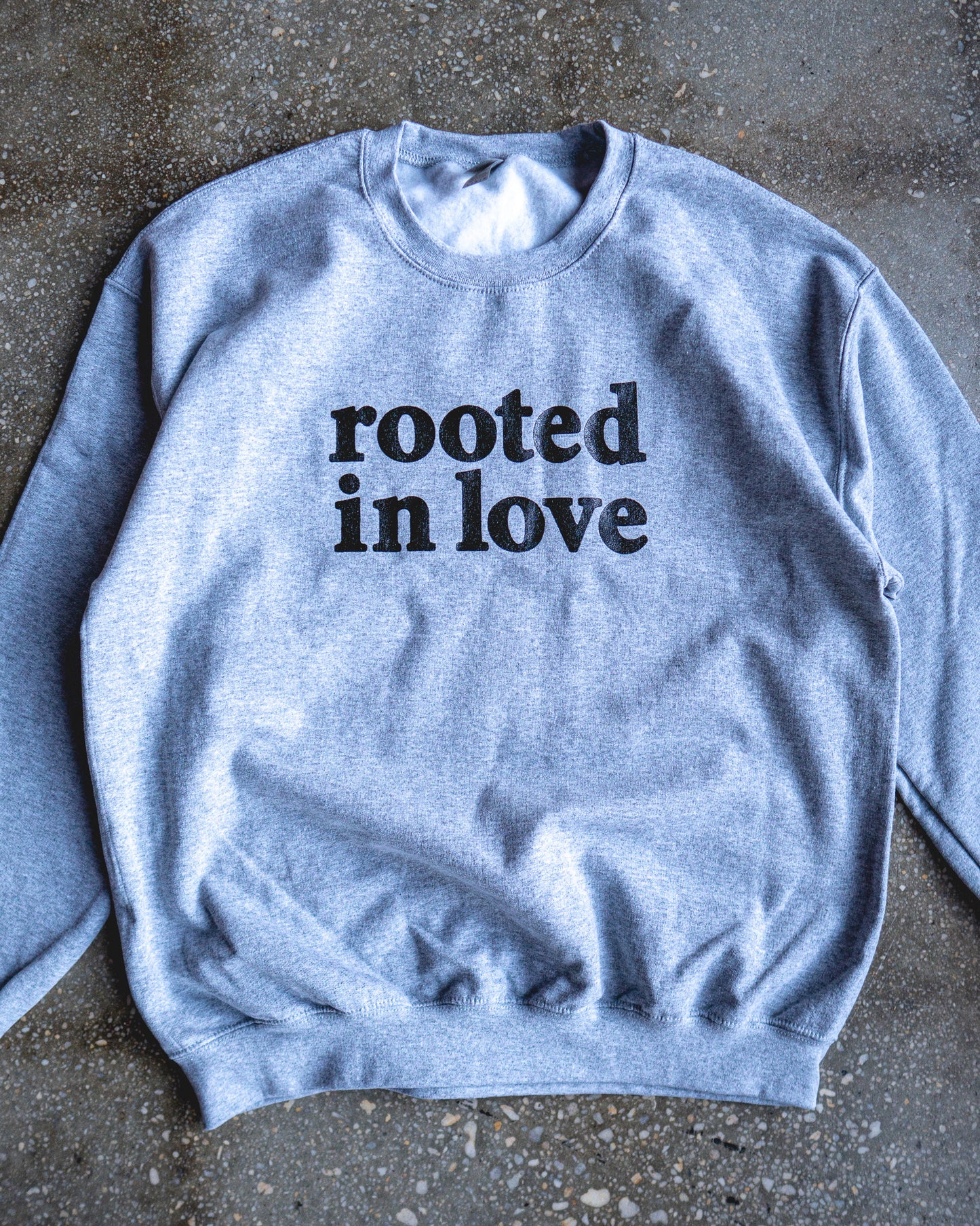 Rooted In Love Adult Sweatshirt