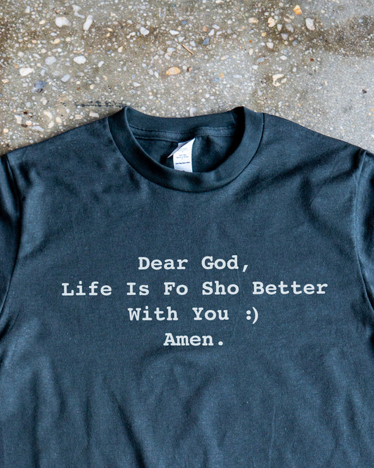 Fo Sho Better With God Adult Box T-Shirt